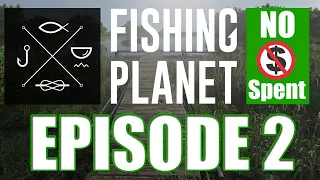 Fishing Planet - No Money Spent Guide - EP. 2 Rocky lake