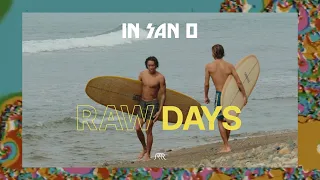 Somewhere in Mexico | RAW DAYS | In San O: Rough Cut