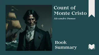 Count of Monte Cristo | Alexandre Dumas | Book Summary