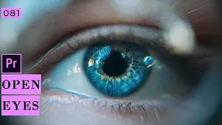 Create an Eye Opening Effect for Videos in Premiere Pro