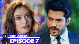 Endless Love - Episode 7 | Hindi Dubbed | Kara Sevda