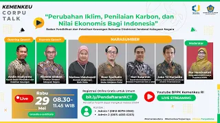 KEMENKEU CORPU TALK EP. 66 - Perubahan Iklim, Penilaian Karbon, dan Nilai Ekonomis Bagi Indonesia
