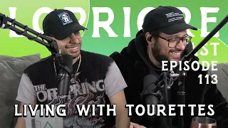 Living With Tourettes Syndrome I The LoPriore Podcast #113