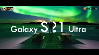 Samsung Galaxy S21 Ultra Cinematic 8K | HDR10+