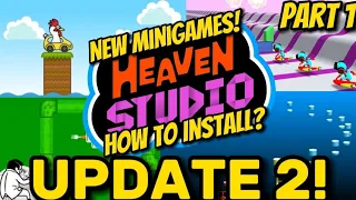 New Heaven Studio Update 2! Part 1: New Minigames, and how to install!