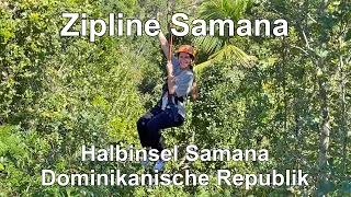 Samana Zipline El Valle am 20. Januar 2023 in 4K