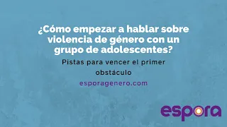 Cómo empezar a hablar de violencia de género