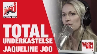 Jaqueline Joo: Total underkastelse  - VAKNA MED NRJ