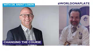 Changing the Course with Dr. Brent Loken | World on a Plate EP 63