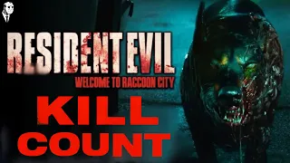 Resident Evil Welcome to Racoon City (2021) KILL COUNT