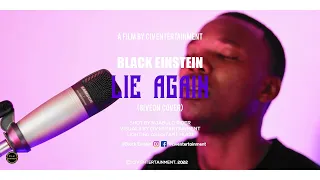 Black Einstein - Lie Again (@Giveon  Cover) Shot By | CIV Entertainment