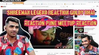 Shreeman Legend React Goldy Bhai Reaction On Pune Meetup 🔥#shreemanlegendlive #goldybhai #8bitgoldy