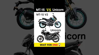 MT 15 Vs Unicorn | Full Comparison || #shorts #mt15 #unicorn #adventure #bike