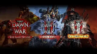 WARHAMMER 40.000: Dawn of War II | Дополнения: The Last Stand, Chaos Rising, Retribution [ОБЗОР]