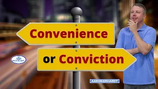 North Point Church Sermon 2024-05-26 — Convenience or Conviction