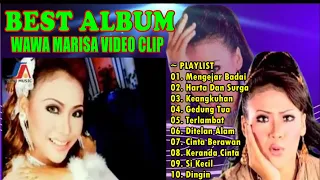 WAWA MARISA BEST ALBUM || VIDEO CLIP LAGU PILAHAN TERBAIK  WAWA MARISA || MENGEJAR BADAI