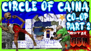 DOOM CO-OP ☣️ Circles Of Caina (Brutal DOOM ➕️ addons) 🌡️part 2🌡️