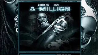 Veronica Vega x Quavo   A Million