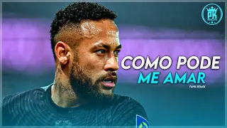 Neymar Jr - BEAT GOSPEL, como pode me amar (FUNK REMIX) by DJ Guime & DJ Samir