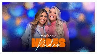 May & Karen - Nudes (Clipe Oficial)