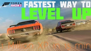 FH3 Fastest way to LEVEL UP, 1 million XP in 15 minutes!