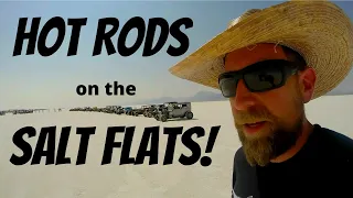 Hot Rods at Bonneville Speed Week 2021!  A Salt Flats Adventure for Bad Hombre Garage Episode 101