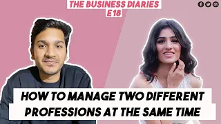The Business Diaries | E18 | Actor & Artist | Ft. Harsha Chopda