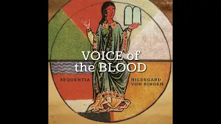 Voice of the Blood (Hildegard von Bingen)