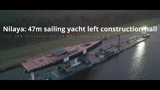 Nilaya Sailing SuperYacht Left Construction Hall to Amsterdam NL