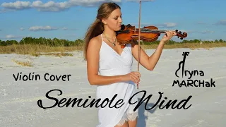 #SeminoleWind - Iryna MARCHak #Johnanderson #violincover #usa #ukraine