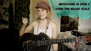 Improvising in Open D Using the Major Scale