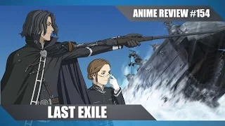 Last Exile -  Fantasy, Adventure - Anime Review #169