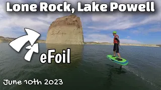 eFoil Around LONE ROCK Lake Powell 2023