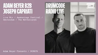 Adam Beyer B2B Joseph Capriati live from Awakenings Spring Festival [Drumcode Radio Live/DCR676]