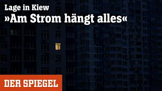 Eindrücke nach russischen Angriffen auf Kiew: »Am Strom hängt alles« | DER SPIEGEL