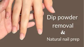 6 min soak off 🤯 Dip powder removal (or gel, polygel, acrylic..) PLUS natural nail prep