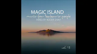 Roger Shah ✧ Magic Island Vol 12 (Continuous Mix 2) [Magic Island Records - Black Hole Recordings]