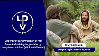 Evangelio del día viernes 24 de noviembre de 2021, Pbro. Francisco Nolla