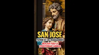 🙏San José Patrón de los Trabajadores Oración para la Prosperidad Laboral #sanjose #jesus #shortvideo