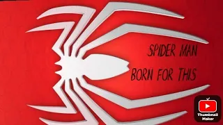 Spider-Man "born for this". Spider-Man 2, No Way Home, Miles Morales. #music #spiderman