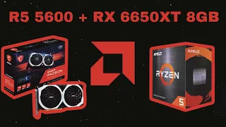 AMD Ryzen 5 5600 + RX 6650XT 8GB / Benchmark in 6 Games