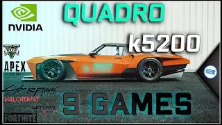 Quadro K5200 in 8 GAMES  | 2022