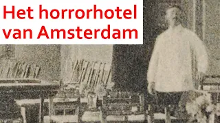 Het horrorhotel van Amsterdam