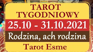 Tarot tygodniowy,  25-31 października 2021 🌻 Rodzina, ach rodzina 🍀 wszystkie znaki zodiaku