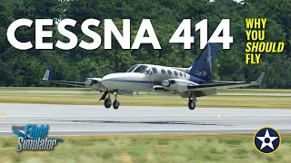 Why You Should Fly the Cessna 414 Chancellor in Microsoft Flight Simulator