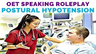 OET SPEAKING ROLE PLAY - SYNCOPE (POSTURAL HYPOTENSION) | MIHIRAA