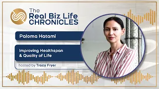 Improving Healthspan & Quality of Life with Paloma Hatami