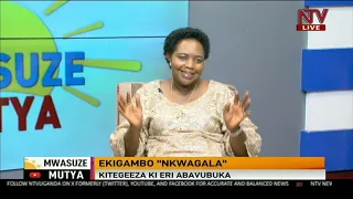 MWASUZE MUTYA : Ekigambo "nkwagala" - Kitegeeza ki eri abavubuka? | Kasaato Josephine