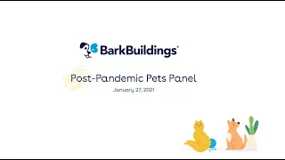 Transitioning to Post-Pandemic Life with your Pet - Panel