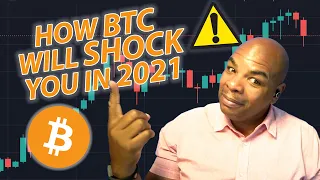HOW BITCOIN WILL SHOCK YOU IN 2021!!!!!!!!!!